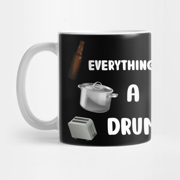 Everything's A Drum (black) by De2roiters